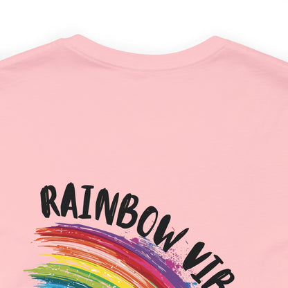 Rainbow Vibes Only - Unisex T-Shirt - T-Shirt - The Lucky Wombat