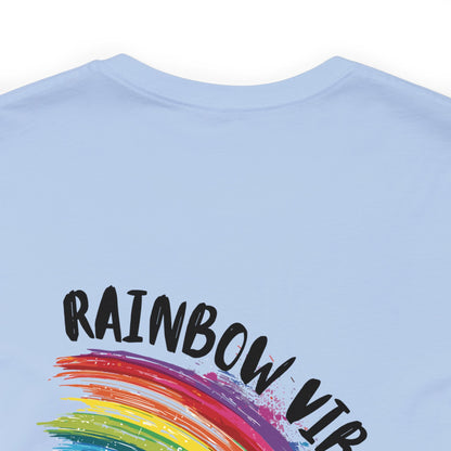 Rainbow Vibes Only - Unisex T-Shirt - T-Shirt - The Lucky Wombat