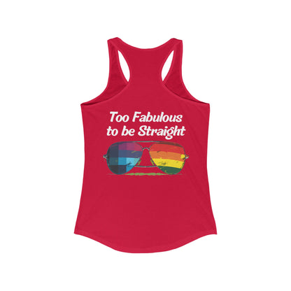 Too Fabulous to be Straight - Tank Top - Tank Top - The Lucky Wombat