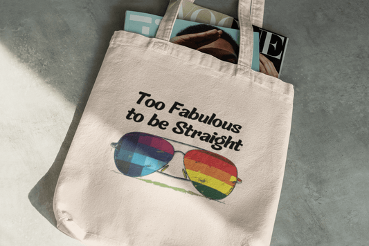 Too Fabulous to be Straight - Tote Bag - Bags - The Lucky Wombat